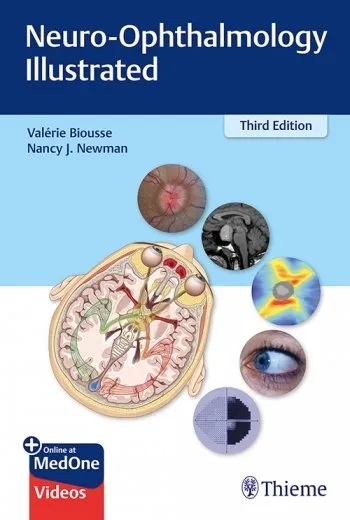 Neuro-Ophthalmology Illustrated, Third Edition