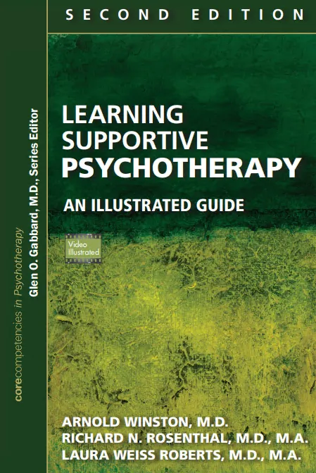Learning Supportive Psychotherapy : An Illustrated Guide, Second Edition