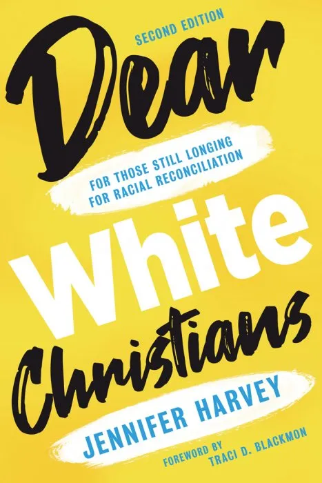 Dear White Christians: For Those Still Longing for Racial Reconciliation (Prophetic Christianity (PC)), Second Edition