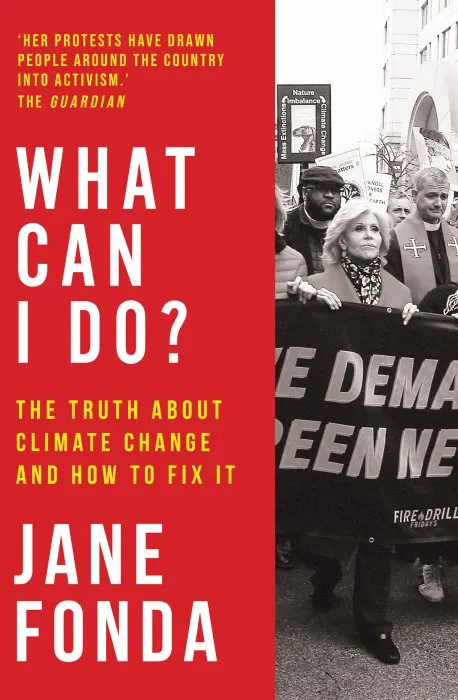 What Can I Do?: The Truth About Climate Change and How to Fix It