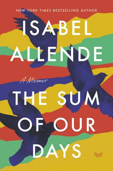 The Sum of Our Days: A Memoir