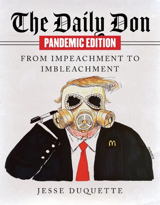 The Daily Don: From Impeachment to Imbleachment, Pandemic Edition