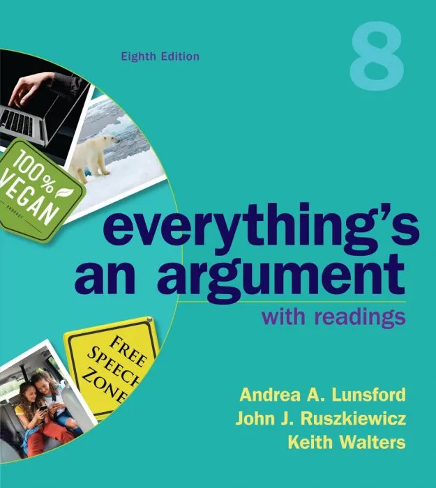 Everything's an Argument, 8th Edition