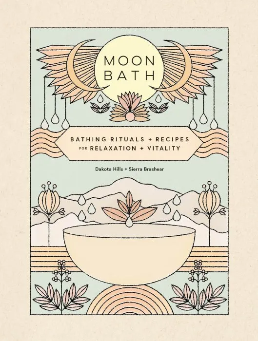 Moon Bath: Bathing Rituals and Recipes for Relaxation and Vitality