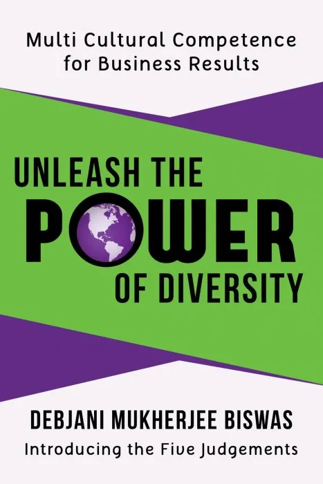 Unleash the Power of Diversity: Multi Cultural Competence for Business Results