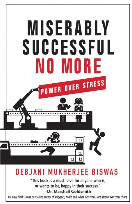Miserably Successful No More: Power Over Stress