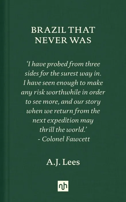 Brazil That Never Was