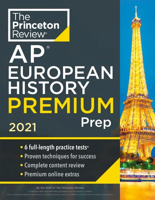 Princeton Review AP European History Premium Prep, 2021 (College Test Preparation)