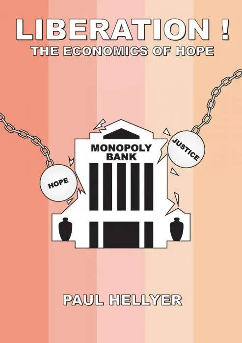 Liberated!: The Economics of Hope