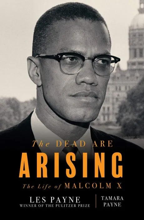 The Dead Are Arising: The Life of Malcolm X