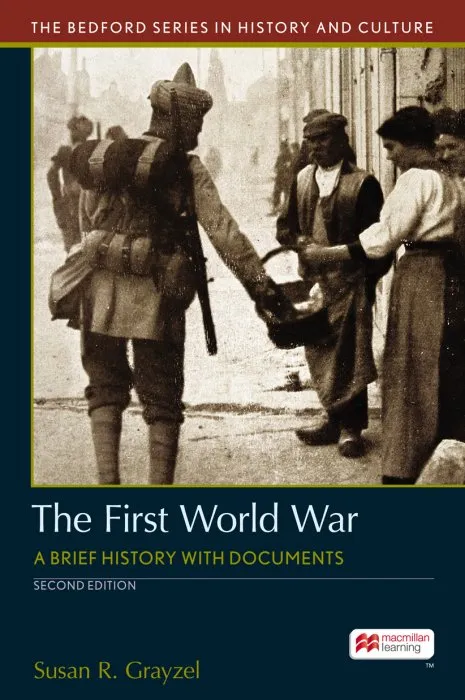 The First World War: A Brief History with Documents, 2nd Edition