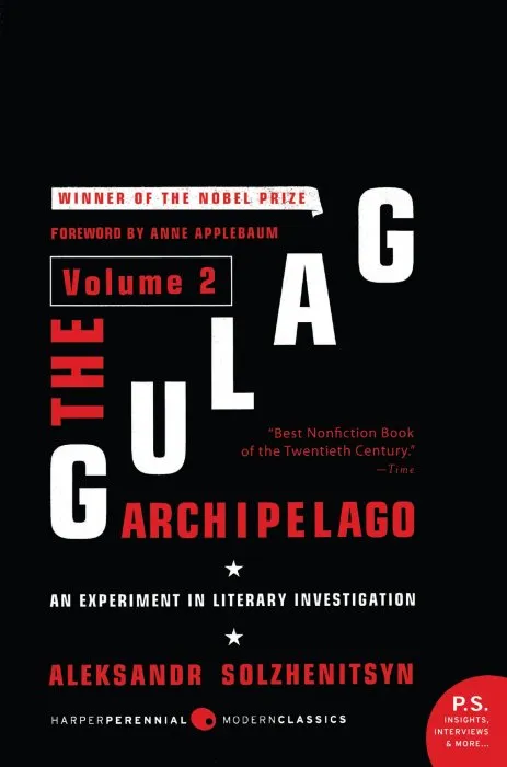 The Gulag Archipelago, Volume 2: An Experiment in Literary Investigation