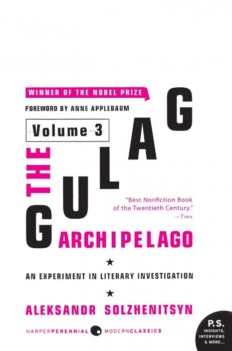 The Gulag Archipelago, Volume 3: An Experiment in Literary Investigation
