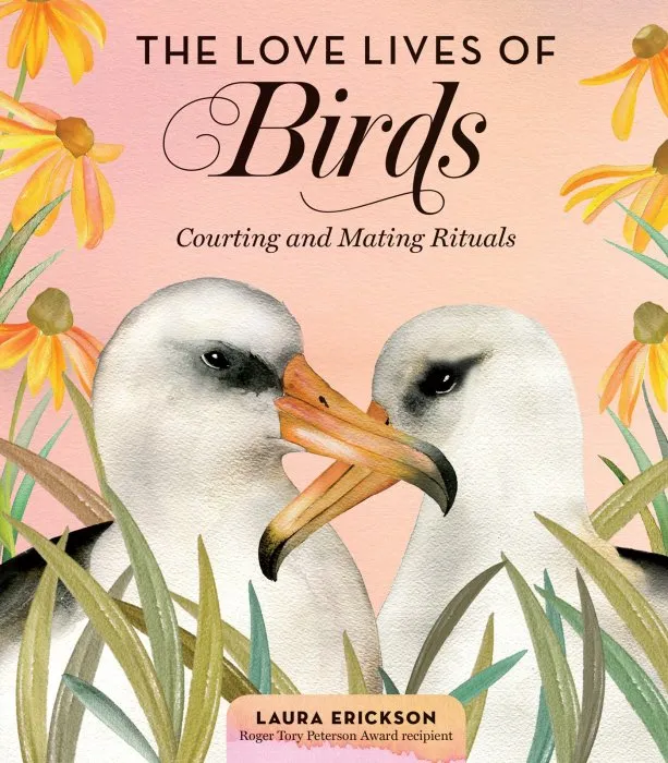 The Love Lives of Birds: Courting and Mating Rituals