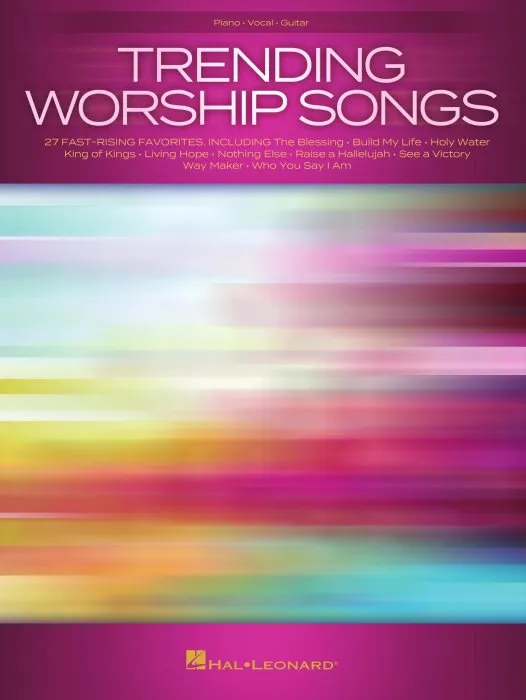 Trending Worship Songs: 27 Fast-Rising Favorites Songbook