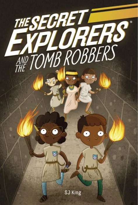 The Secret Explorers and the Tomb Robbers (The Secret Explorers #3)