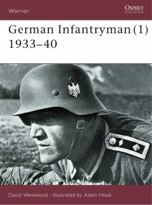 German Infantryman (1) 1933–40 (Warrior, Book 59)