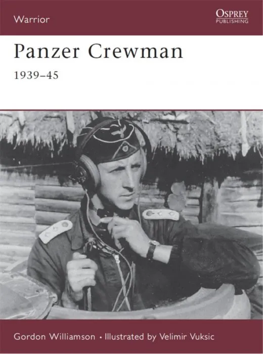 Panzer Crewman 1939–45 (Warrior, Book 46)
