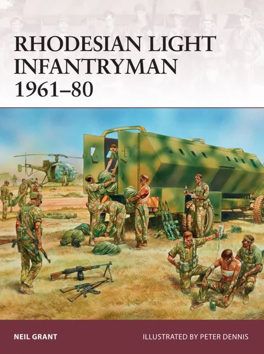 Rhodesian Light Infantryman 1961–80 (Warrior, Book 177)