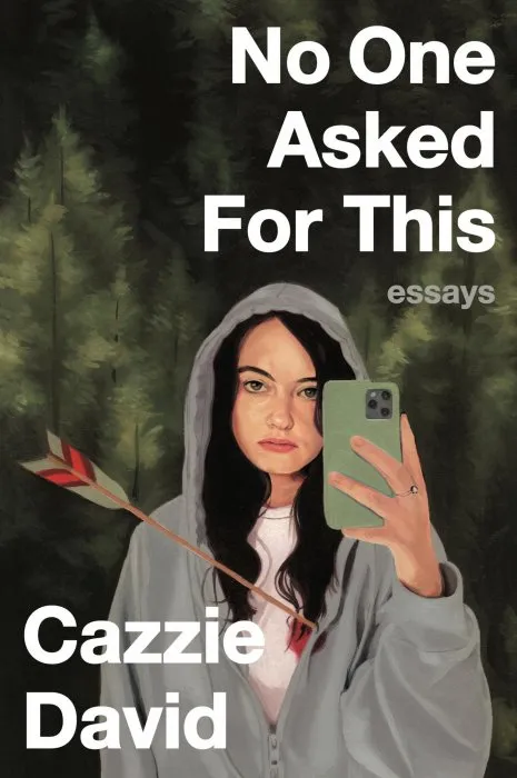 No One Asked for This: Essays
