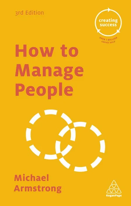How to Manage People (Creating Success), 3rd Edition