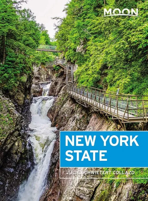 Moon New York State: Getaway Ideas, Road Trips, Local Spots (Travel Guide), 8th Edition