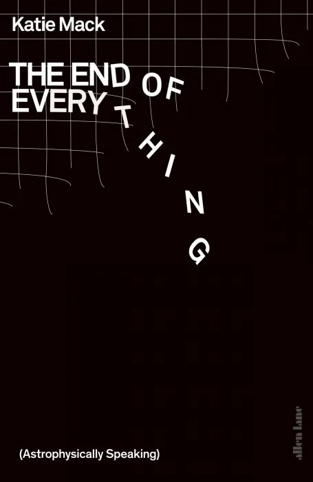 The End of Everything (Astrophysically Speaking), UK Edition