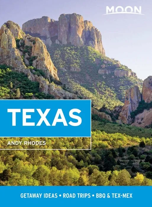 Moon Texas: Getaway Ideas, Road Trips, BBQ & Tex-Mex (Travel Guide), 10th Edition