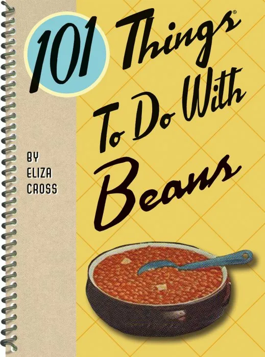 101 Things to Do With Beans (101 Things to Do With)