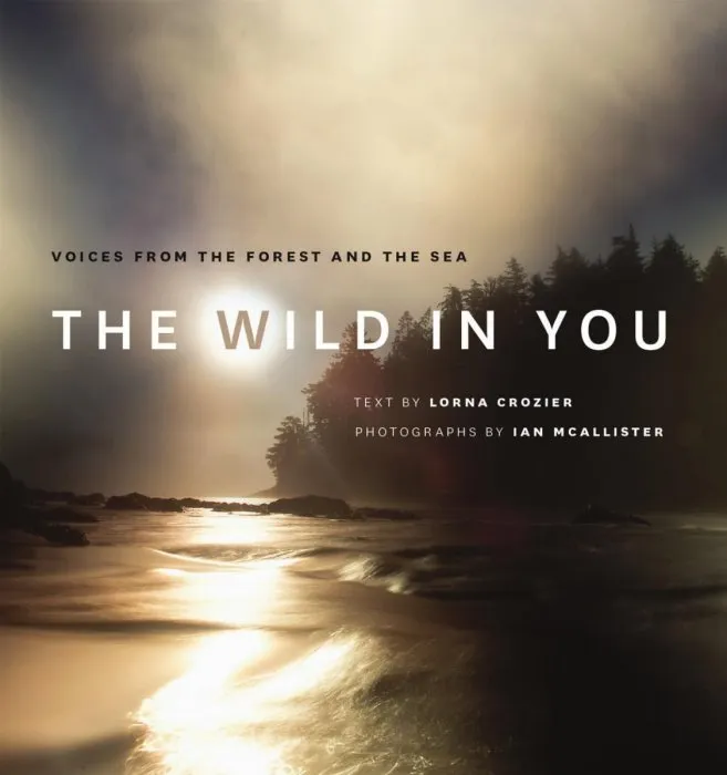 The Wild in You: Voices from the Forest and the Sea