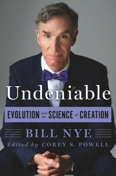 Undeniable: Evolution and the Science of Creation