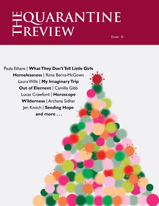 The Quarantine Review, Issue 6 (The Quarantine Review)