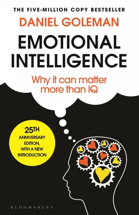 Emotional Intelligence: Why It Can Matter More Than IQ, 25th Anniversary Edition
