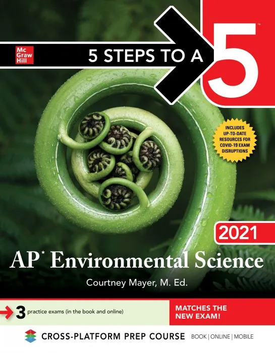 5 Steps to a 5: AP Environmental Science 2021 (5 Steps to a 5)