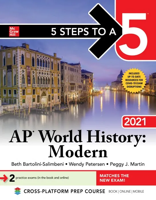 5 Steps to a 5: AP World History: Modern 2021 (5 Steps to a 5)