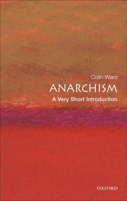 Anarchism: A Very Short Introduction (Very Short Introductions)