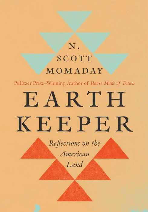 Earth Keeper: Reflections on the American Land