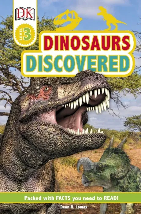 Dinosaurs Discovered (DK Readers Level 3)
