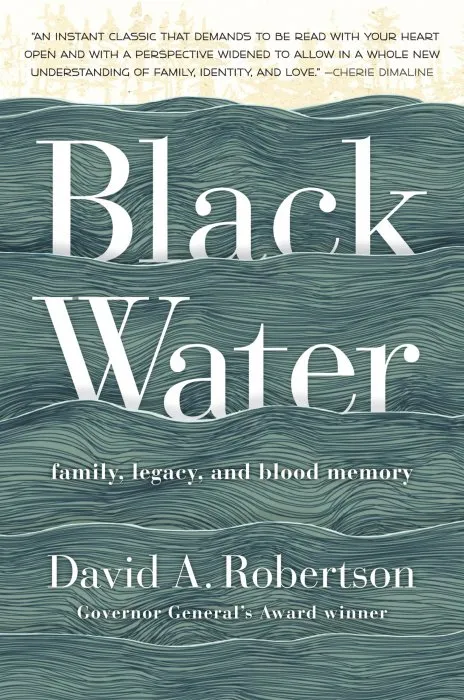 Black Water: Family, Legacy, and Blood Memory