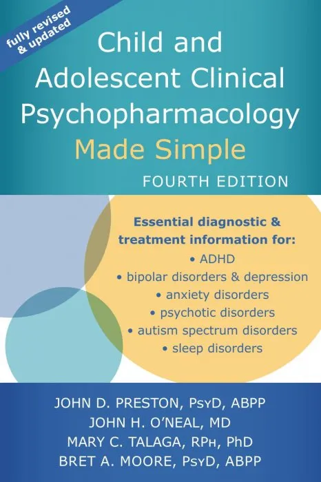 Child and Adolescent Clinical Psychopharmacology Made Simple, 4th Edition