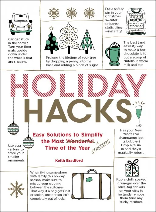 Holiday Hacks: Easy Solutions to Simplify the Most Wonderful Time of the Year (Hacks)
