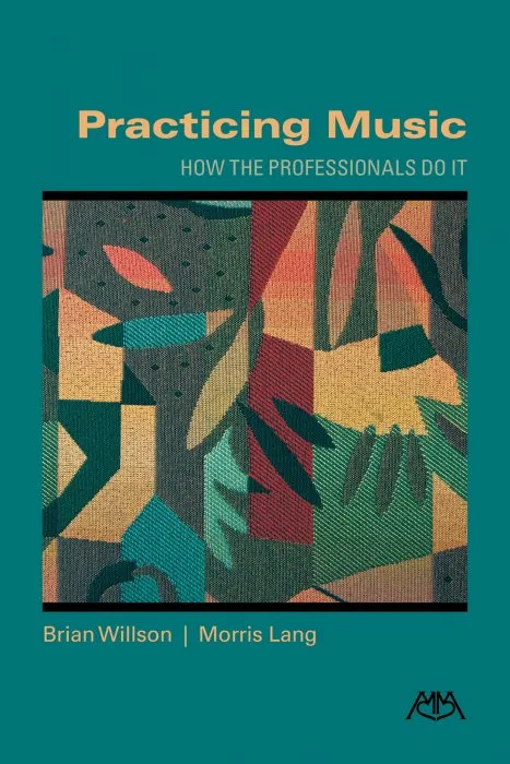 Practicing Music: How the Professionals Do It