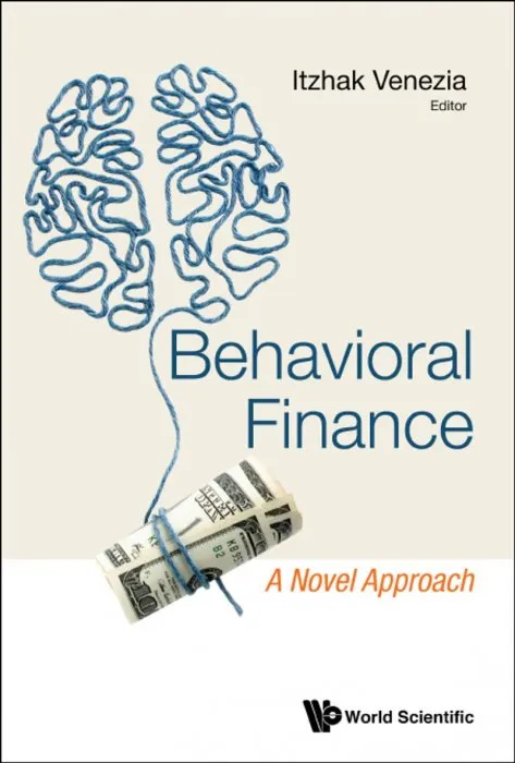 Behavioral Finance: A Novel Approach