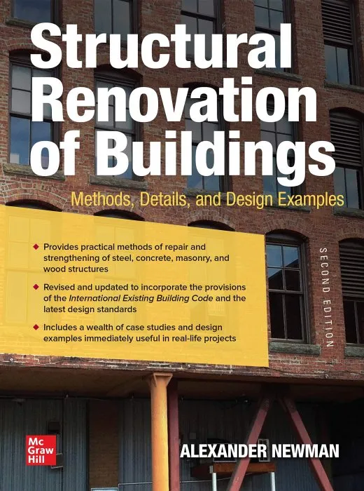 Structural Renovation of Buildings: Methods, Details, and Design Examples, 2nd Edition