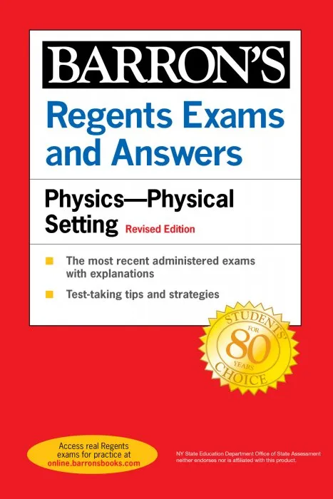 Regents Exams and Answers: Physics—Physical Setting (Barron's Regents NY), Revised Edition