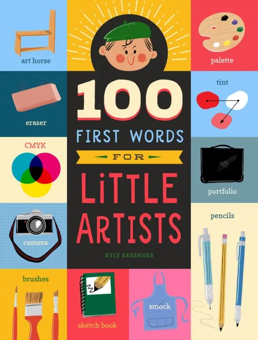 100 First Words for Little Artists (100 First Words #1)