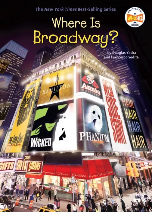 Where Is Broadway? (Where Is?)