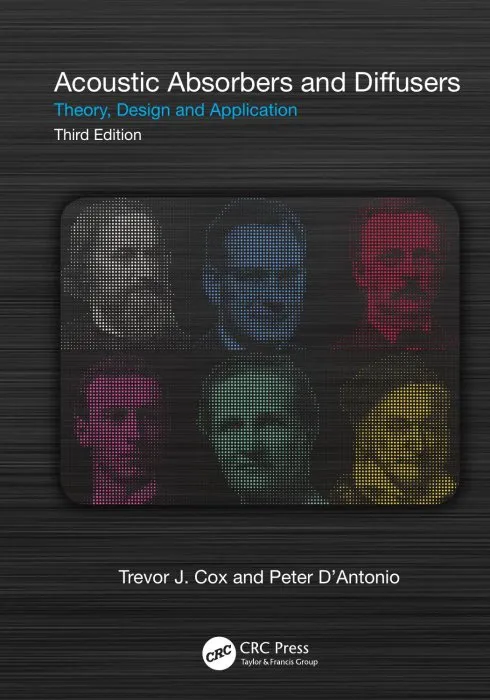 Acoustic Absorbers and Diffusers: Theory, Design and Application, 3rd Edition