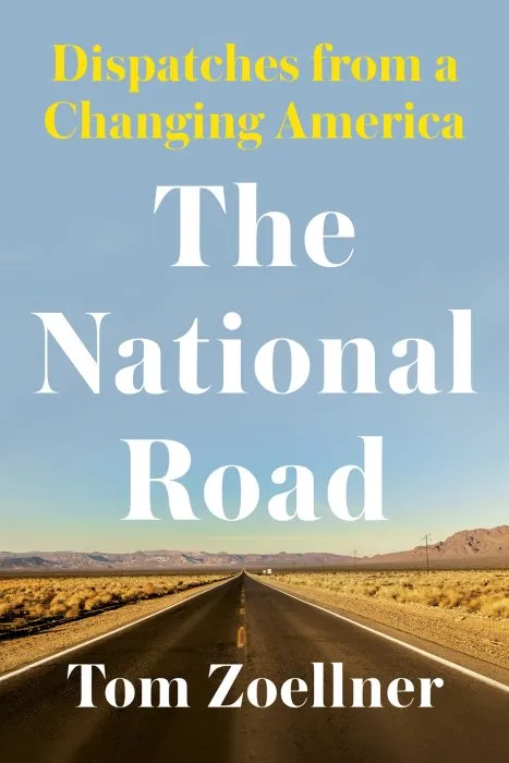 The National Road: Dispatches From a Changing America
