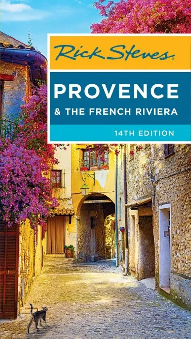 Rick Steves Provence & the French Riviera, 14th Edition